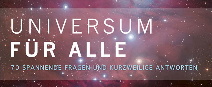 Universum für Alle: Neues Buch mit ESO-Aufnahmen reich bebildert