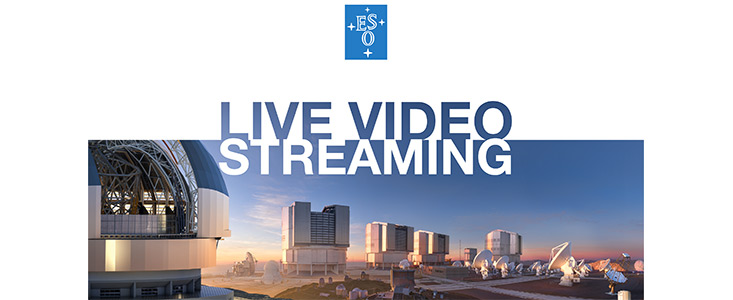 ESO Live Video Streaming