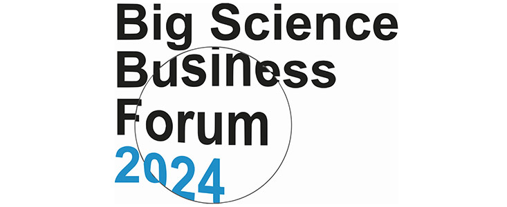 Big Science Business Forum 2024